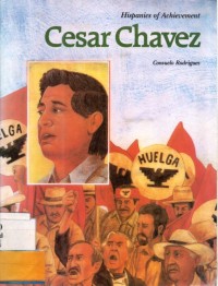 Hispanics Of Achievement Cesar Chavez