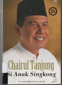 Chairul Tanjung Si Anak Singkong