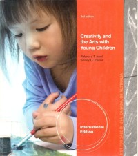 Creativity and the Arts with Young Children