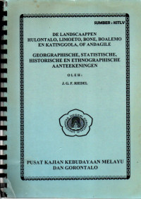 De Landscaappen Hulontalo, Limoeto, Bone, Boalemo En Katinggola, Of  Andagile Georgraphische, Statistische, Historische Ethnographische Aanteekeningen