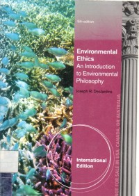 Environmental Ethincs; An Introduction to Environmental Philosophy