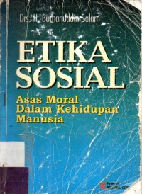 Etika Sosial: Asas Moral Dalam Kehidupan manusia