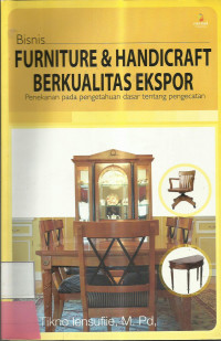 Bisnis Furniture & Handicraft Berkualitas Ekspor