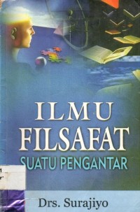 Ilmu Filsafat Suatu Pengantar