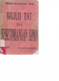 Penuntun Belajar Kima Dasar Wujud Zat dan Kesetimbangan Kimia