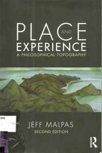 Place And Experience A Philosophy Topography