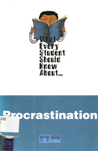 What Every Student Should Knoe about Procrastination