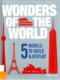 Wonders of the world 5 models to build & display