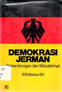 Demokrasi Jerman : Perkembangan dan Masalahnya