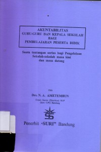 Akuntabilitas Guru-Guru Dan Kepala Sekolah Bagi Pembelajaran Peserta Didik