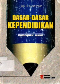 Dasar-dasar Kependidikan : Komponen MKDK