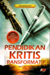 Pendidikan Kritis Transformatif