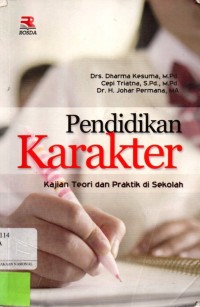 Pendidikan Karakter Kajian Teori Dan Praktik Di Sekolah