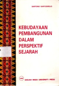 Kebudayaan Pembangunan Dalam Perspektif Sejarah