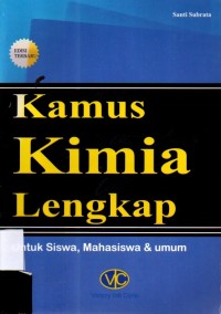 Kamus Kimia Lengkap untuk Siswa, Mahasiswa & Umum