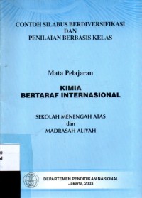 Contoh Silabus Berdiverifikasi Dan Penilaian Berbasis Kelas Mata Pelajaran KIMIA BERTARAF INTERNASIONAL SMA DAN MA