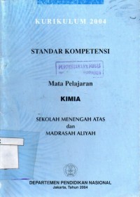 Standar Kompentensi Mata pelajaran Kimia 
SMA dan MA