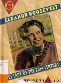 Eleanor Roosevelt First Lady Of Twenteth Century