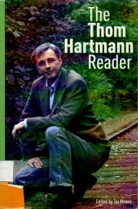 The Thom Hartmann Reader