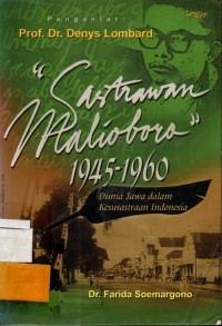 Sastrawan Malioboro 1945-1960 Dunia Jawa Dalam Kesusastraan Indonesia