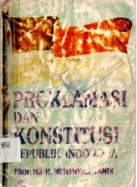 Proklamasi Dan Konstitusi Republik Indonesia