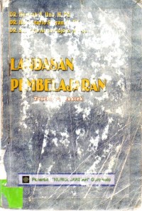 Landasan Pembelajaran : Teori dan praktek