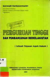 Perguruan Tinggi dan Pengembangan Berkelanjutan (sebuah Tinjauan Aspek Hukum)