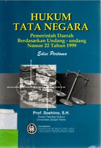 Hukum Tata Negara; Pemerintah Daerah Berdasarkan Undang-Undang Nomor 22 Tahun 1999