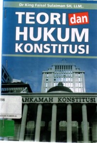 Teori Dan Hukum Konstitusi