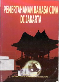 Pemertahanan Bahsa Cina Di Jakarta