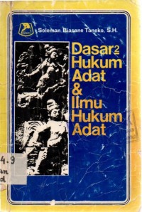 Dasar-dasar Hukum Adat Dan Ilmu Hukum Adat