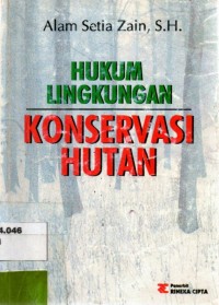 Hukum Lingkungan Konservasi Hutan