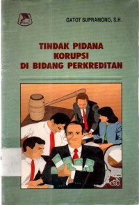 Tindak Pidana Korupsi Dibidang Perkreditan