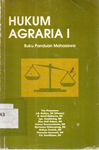 Hukum Agraria I; Buku Panduan Mahasiswa