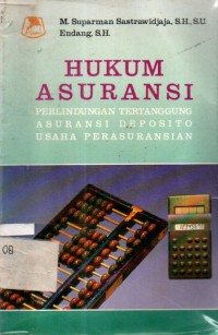 Hukum Asuransi : Perlindungan Tertanggung Asuransi Deposito Usaha Perasuransian