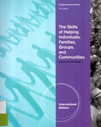 The Skills of Helping Individuals, Families, Groups, and Communities