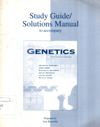 Study Guide/ Solutions Manual to Accompany Genetics  from ganes to genomes  Thirt Edition