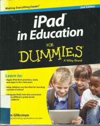 Ipad in Education For Dummies : Making Everthing Easier 2nd Edition