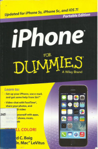 IPhone For Dummies A Wiley Brand : Updates for iphone 5s, iphone 5c and ios 7! Portable edition