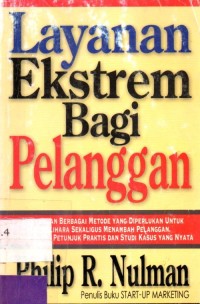 Layanan Ekstrem Bagi Pelanggan