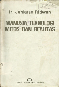 Manusia Teknologi Mitos dan Realitas