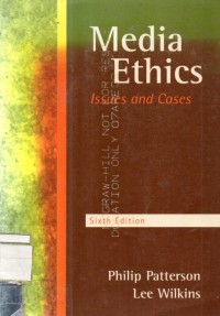 Media Ethics; Issues and Cases