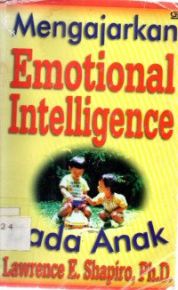 MENGAJARKAN EMOTIONAL INTELLIGENCE