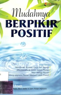 Mudahnya Berpikir Positif