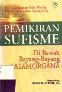 Pemikiran Sufisme: Di Bawah Bayang-Bayang Fatamorgana