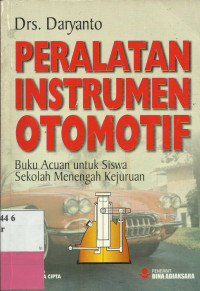 Peralatan Instrumen Otomotif : Buku Ajar Untuk siswa Sekolah Menengah Kejuruan