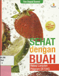 Sehat Dengan Buah : Resep Lanjutan Program Detoks