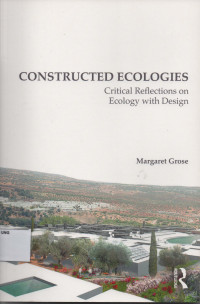 Image of Constructed Ecologies : Critical Reflections...