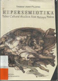 Image of Hipersemiotika : Tafsir Cultural Studies atas Matinya Makna