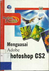 Image of Panduan Praktis : Menguasai Adobe Photoshop CS2